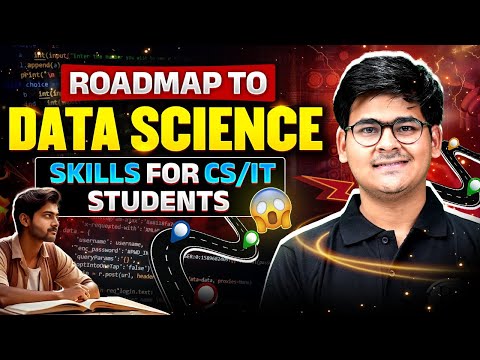 Your Roadmap to Data Science: Skills for CS/IT Students in 2026-2027